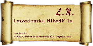Latosinszky Mihaéla névjegykártya